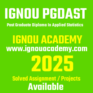 IGNOU PGDAST SOLVED ASSIGNMENT 2025